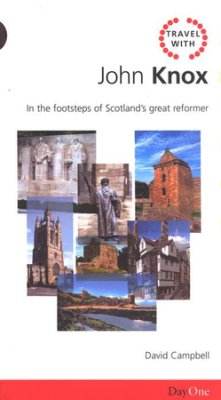 Travel With John Knox (Travel Guide)