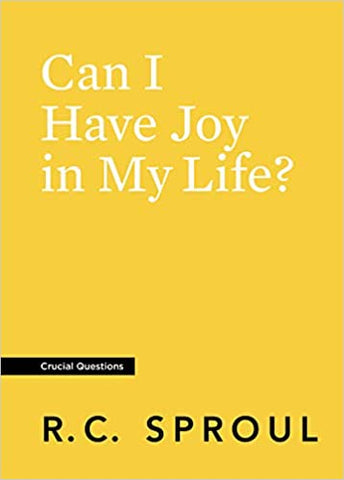 Can I Have Joy in My Life? (Crucial Questions)