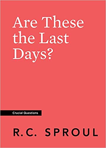 Are These the Last Days? (Crucial Questions)