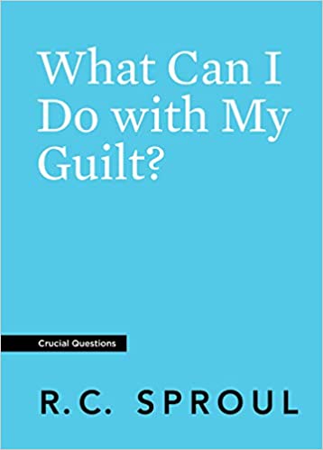 What Can I Do with My Guilt? (Crucial Questions)