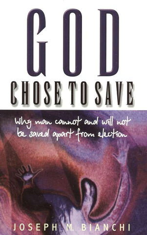 God Chose To Save