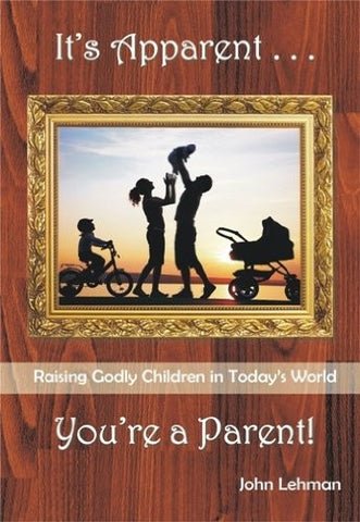 It's Apparent … You're a Parent