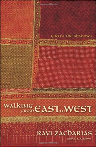Walking From East To West: God In The Shadows