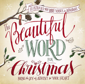 The Beautiful Word for Christmas: to Bring the Joy of Advent to Your Heart