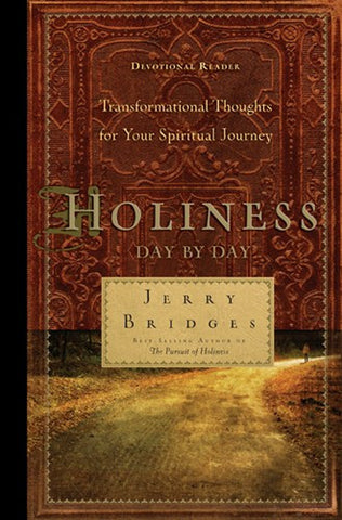Holiness Day by Day: Transformational Thoughts for Your Spiritual Journey Devotional