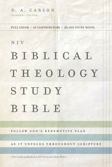 NIV, Biblical Theology Study Bible, Hardcover, Comfort Print  by D. A. Carson, T. Desmond Alexander, Richard Hess, Douglas J. Moo, Andrew David Naselli