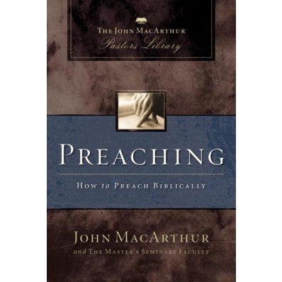 Preaching: How To Preach Biblically