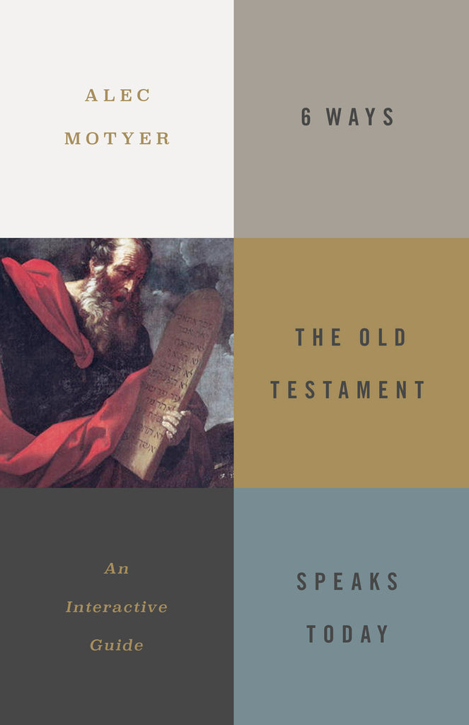 6 Ways the Old Testament Speaks Today: An Interactive Guide