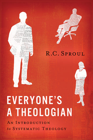 Everyone’s a Theologian (hardcover)