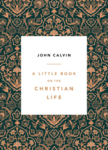 A Little Book on the Christian Life  (Damask cover)