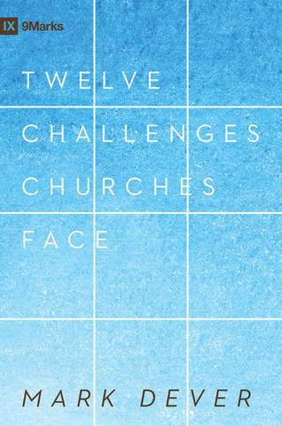 12 Challenges Churches Face (9marks)