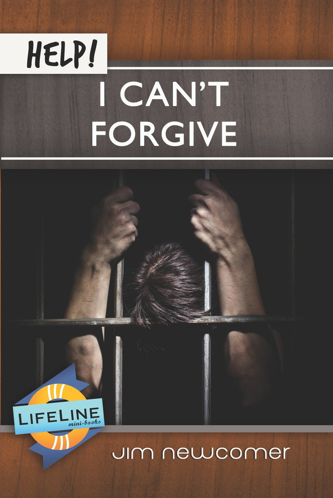 Help! I Can't Forgive (LifeLine)