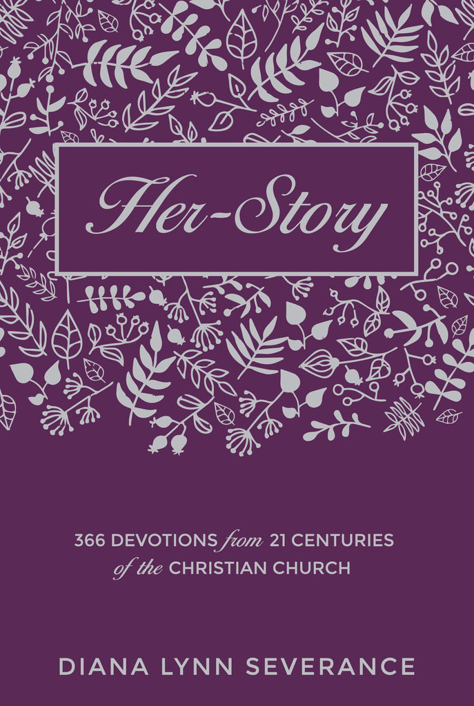 Her Story: 366 Devotions from 21 Centuries of the Christian Church