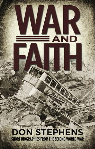 War and Faith Author Don Stephens