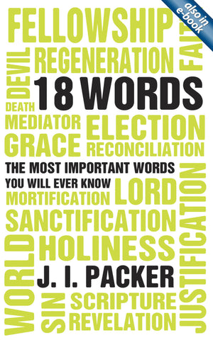 18 Words: The Most Important Words you will Ever Know