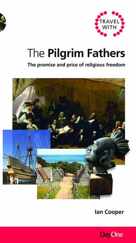 Travel with the Pilgrim Fathers (Travel Guide)