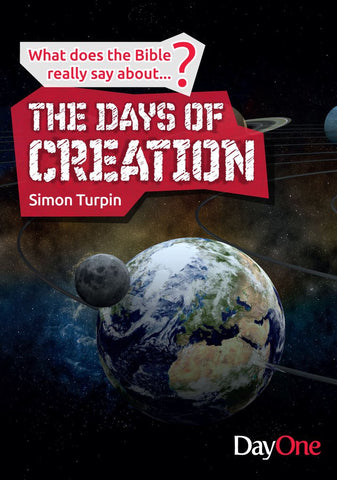 What Does the Bible Really Say About...The Days of Creation