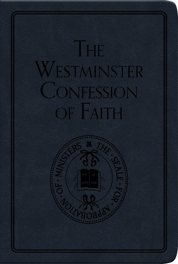 The Westminster Confession of Faith (Pocket Puritans)