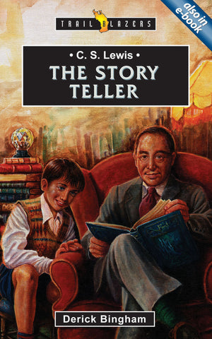 C.S. Lewis The Story Teller (Trailblazers)