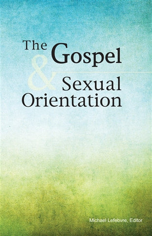 The Gospel & Sexual Orientation