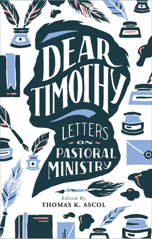 Dear Timothy (Revised Edition)