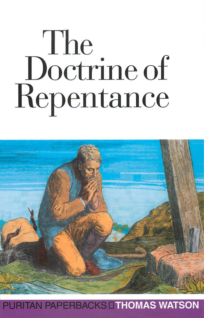 Doctrine of Repentance (Puritan Paperbacks)