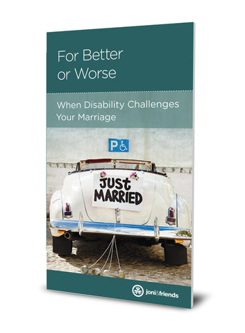 For Better or Worse: When Disability Challenges Your Marriage