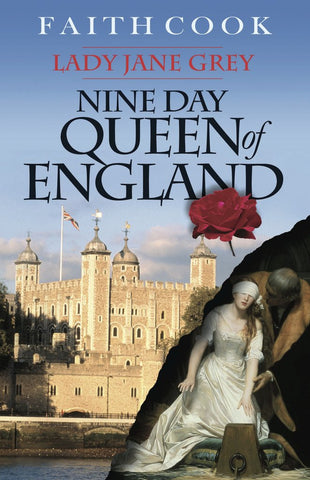 Nine Day Queen of England : Lady Jane Grey