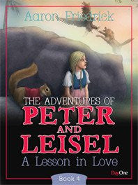 The Adventures of Peter and Leisel: Lesson in Love (Book 4)