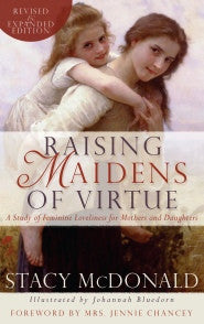 Raising Maidens of Virtue (Expanded Edition)