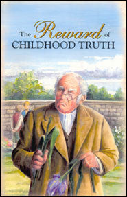 The Reward of Childhood Truth
