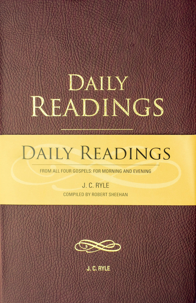 Daily Readings from All Four Gospels: For Morning and Evening