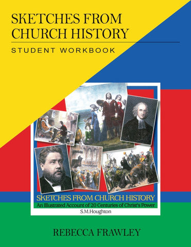 Sketches from Church History: Student Workbook