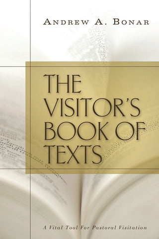 The Visitor's Book of Texts: A Vital Tool for Pastoral Visitation