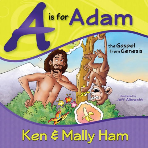 A Is for Adam: The Gospel from Genesis