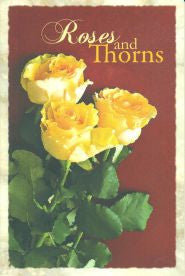 Roses and Thorns