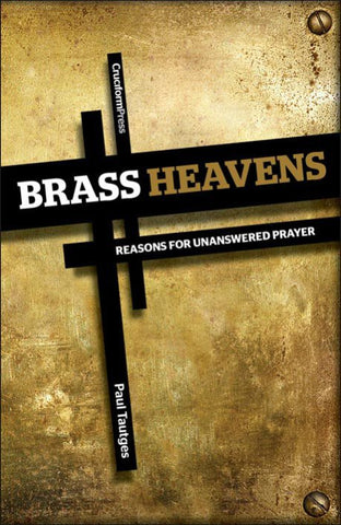 Brass Heavens by Paul Tautges