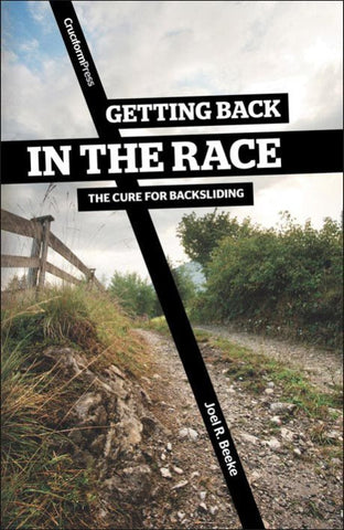 Getting Back in the Race: The Cure for Backsliding