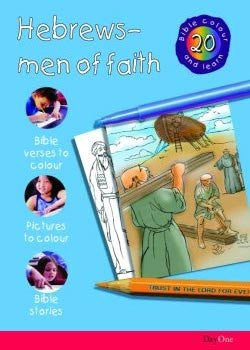 Bible Colour and learn #20: Hebrews men of faith
