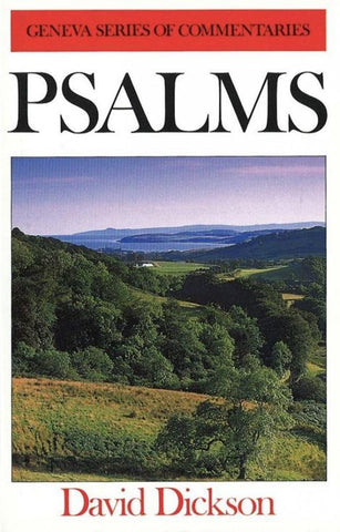 Psalms (Geneva Series) (Dickson)