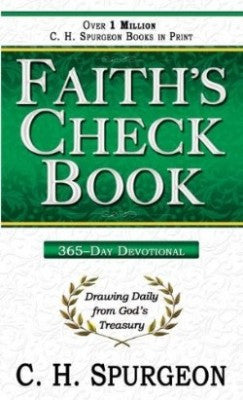 Faith's Checkbook 366 Day Devotional Drawing Daily From Gods Treasury