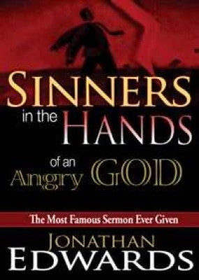 Sinners In The Hands Of An Angry God