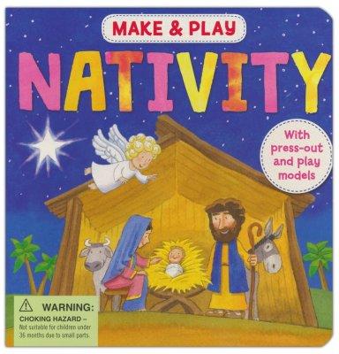 Make & Play Nativity: Press-out and Play Nativity Scene