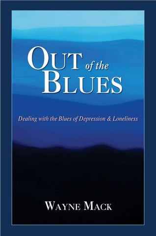 Out of the Blues  (Biblical Counseling Resources)