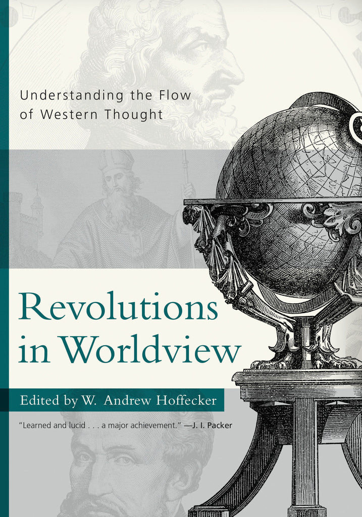 Revolutions in Worldview: Understanding the Flow of Western Thought