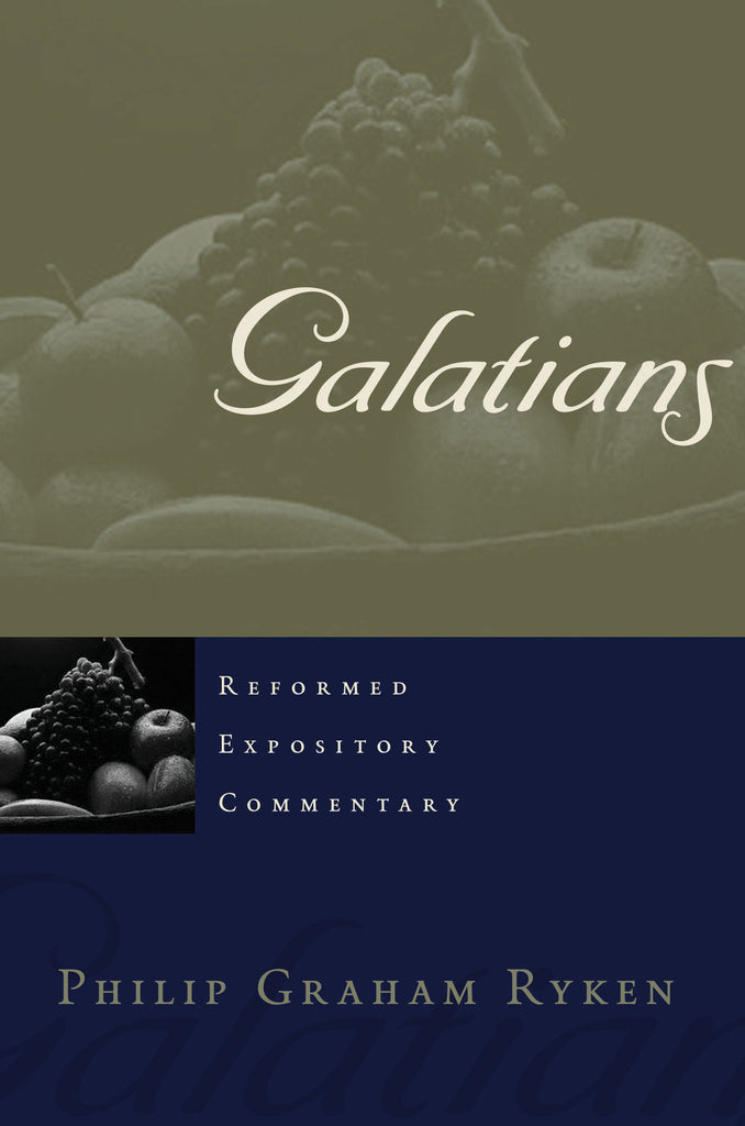 Galatians (Reformed Expository Commentary)