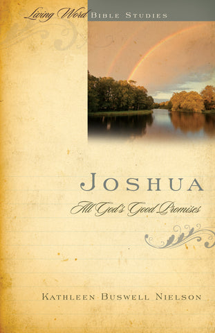 Joshua: All God's Good Promises (Living Word)