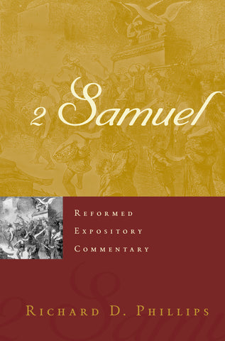 2 Samuel (Reformed Expository Commentary)