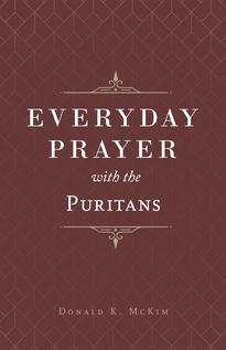 Everyday Prayer with the Puritans (hardcover)