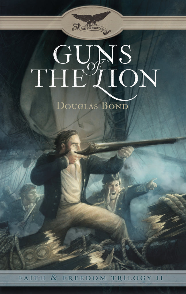 Guns of the Lion (Faith & Freedom, Book 2)